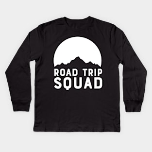 Road Trip Squad Kids Long Sleeve T-Shirt